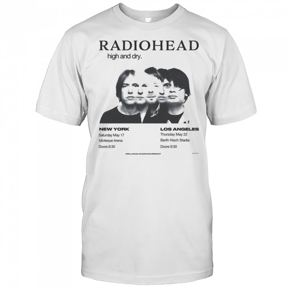 Radiohead high and dry shirt