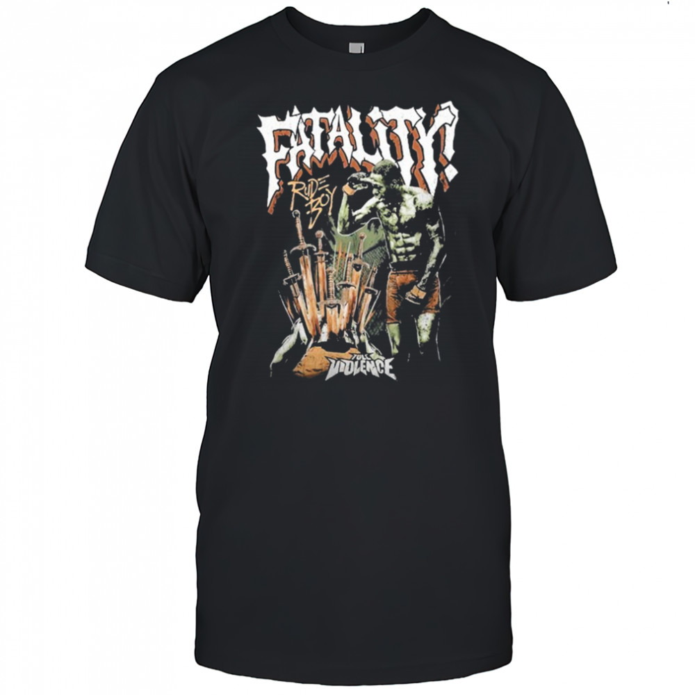 Randy Brown Rudeboy Fatality Full Violence T-shirt