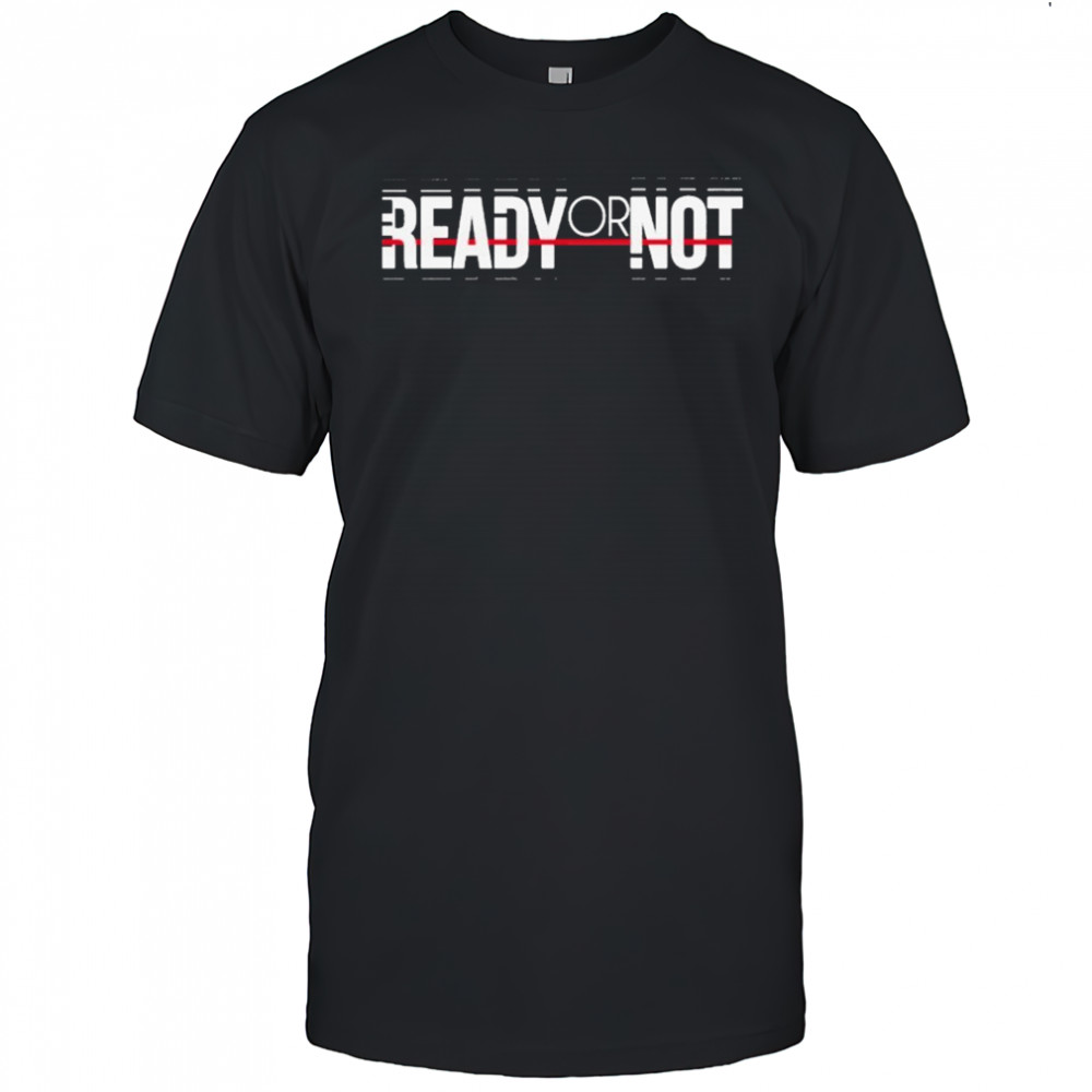 Ready Or Not Branded Logo T-shirt