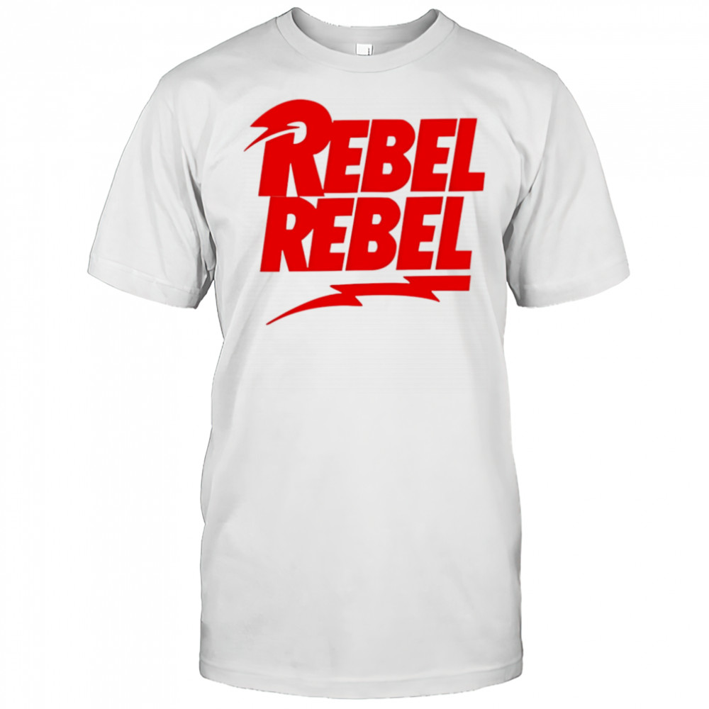 Rebel Rebel shirt