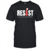 Resist Feminist We Are Not Your Handmaids Shirt