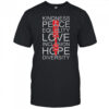 Resists kindness peace love hope shirt