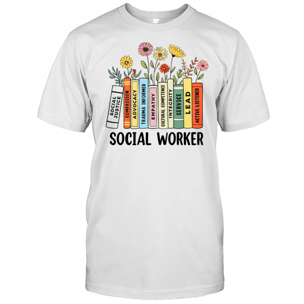 Retro Social Worker Wildflowers Advocate Social Justice shirt