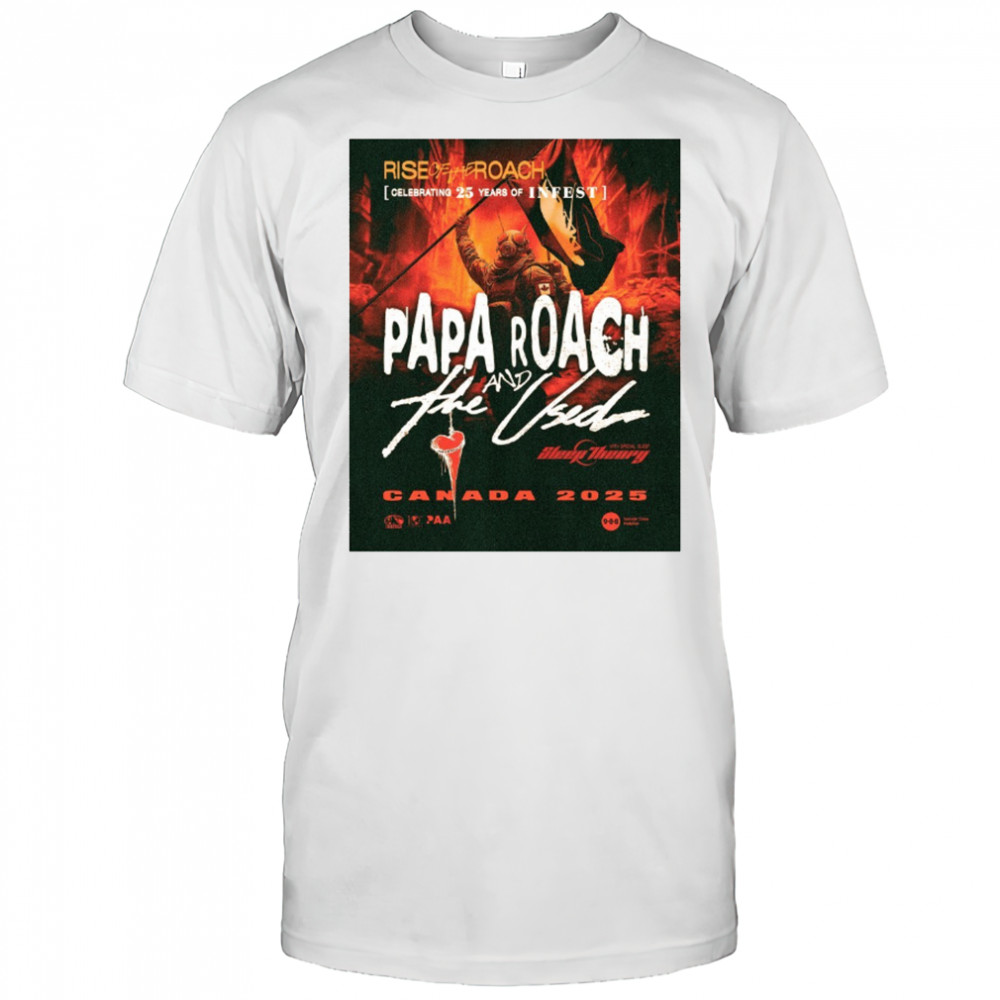 Riseoftheroach Celebrating 25 Years Of Infest Papa Roach And The Used 2025 Poster t-shirt