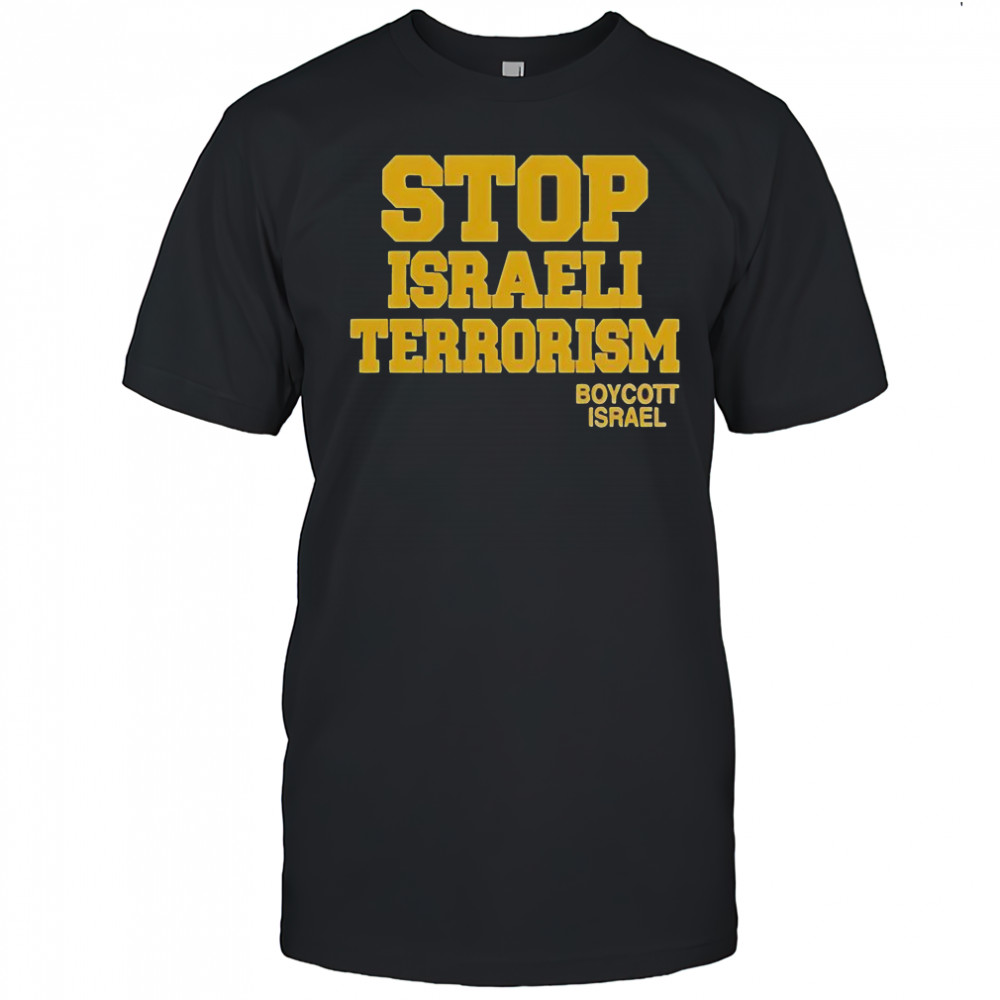 Robert Martin Stop Israeli Terrorism Boycott Israel T-Shirt