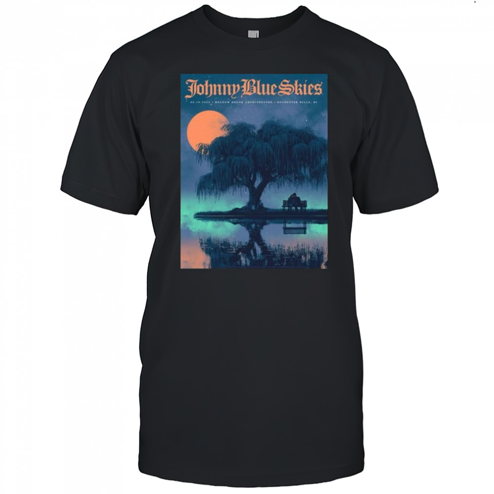 Rochester Hills MI Live Johnny Blue Skies May 10 2025 Michigan t-shirt