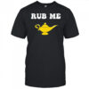 Rub Me Summerhaysbros T-shirt