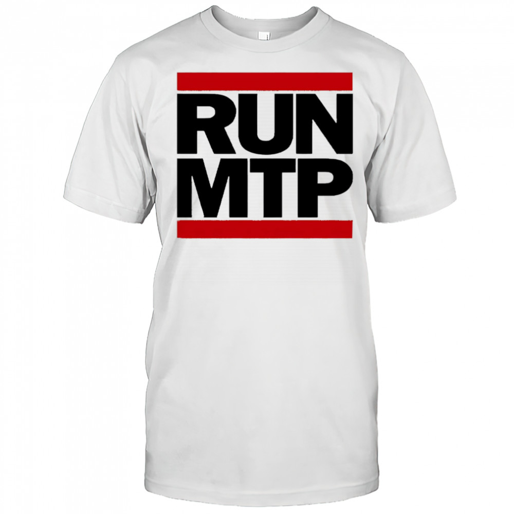 RUN MTP shirt