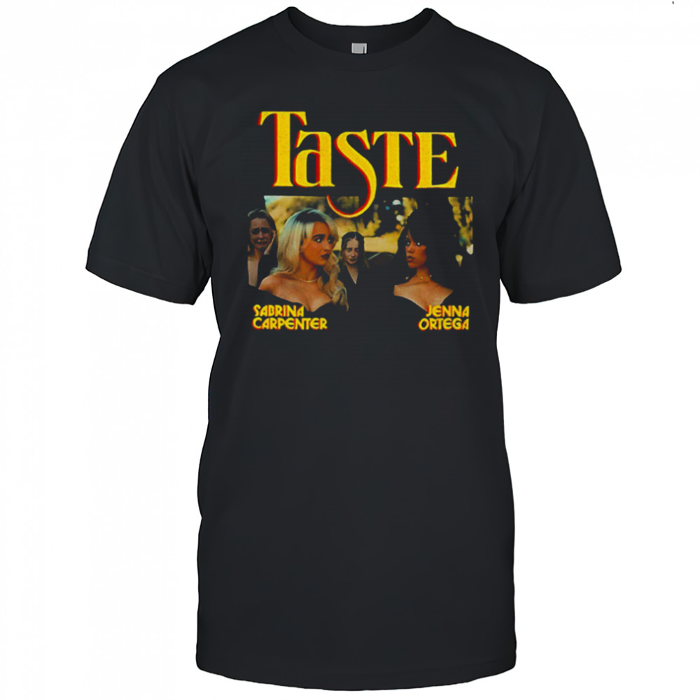 Sabrina Carpenter Jenna Ortega Taste shirt