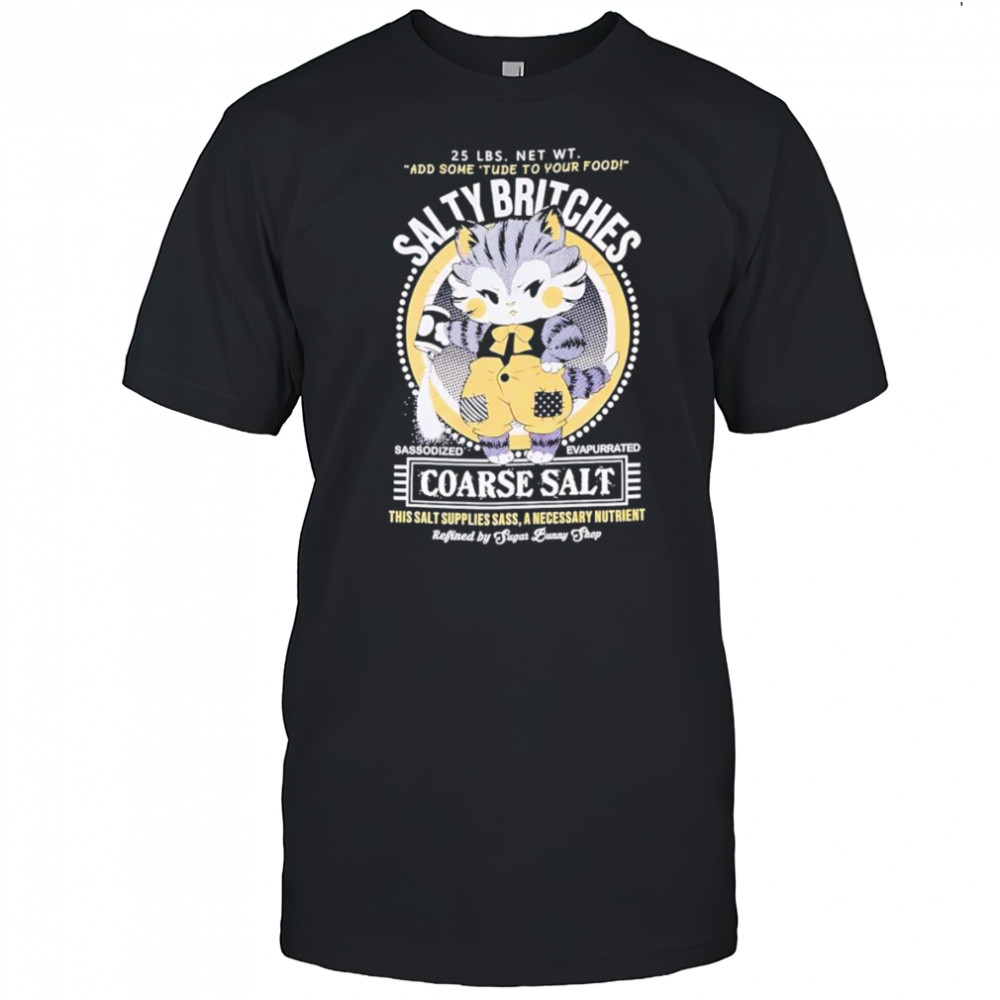 Salty Britches Salt cat shirt