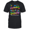 September Is My Birthday Yes The Whole Month Bday Tie Dye shirt