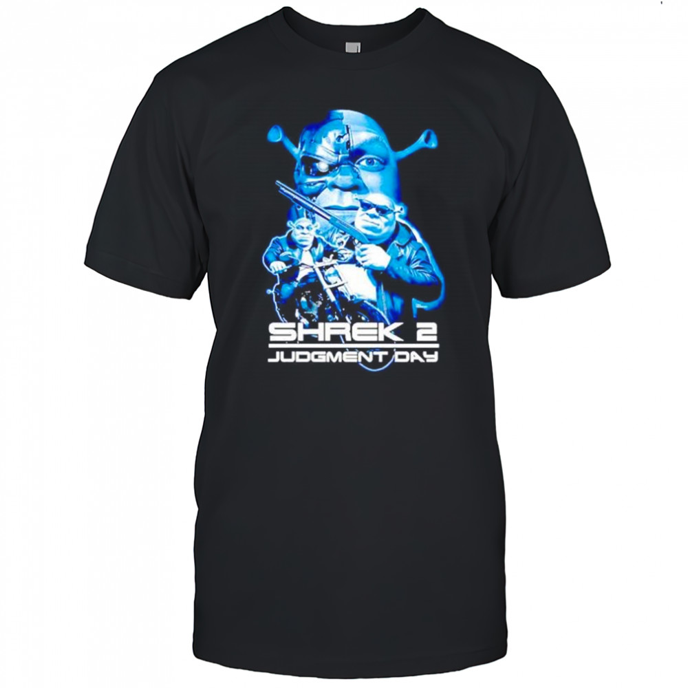 Shrek 2 Judgment day shirt