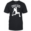 Skate First Worry Later T shirts