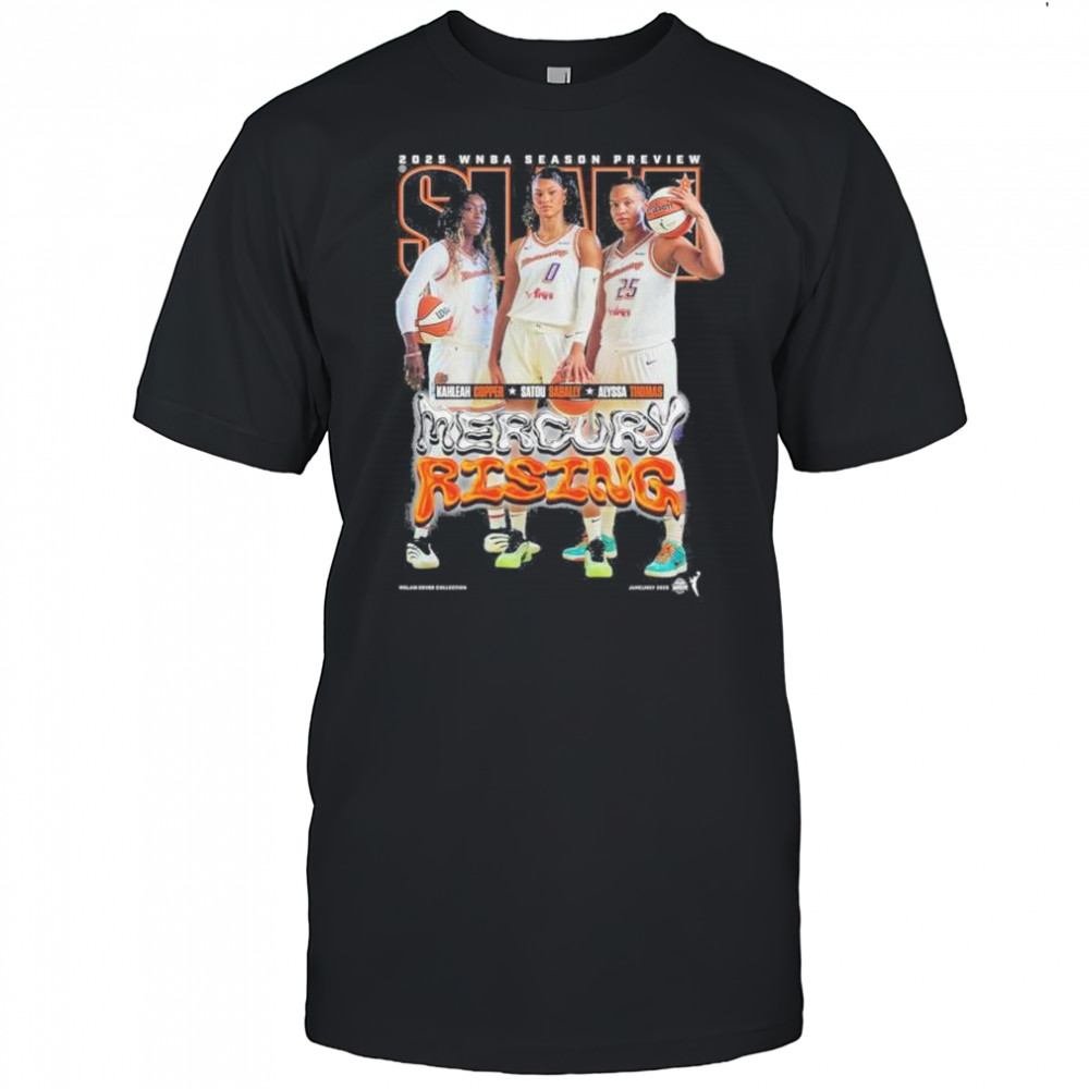 SLAM 256 Phoenix Mercury 2025 WNBA Season Preview Kahleah Copper, Satou Sabally, Alyssa Thomas t-shirt