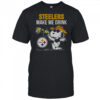 Snoopy And Woodstock Pittsburgh Steelers Make Me Drink T-Shirt
