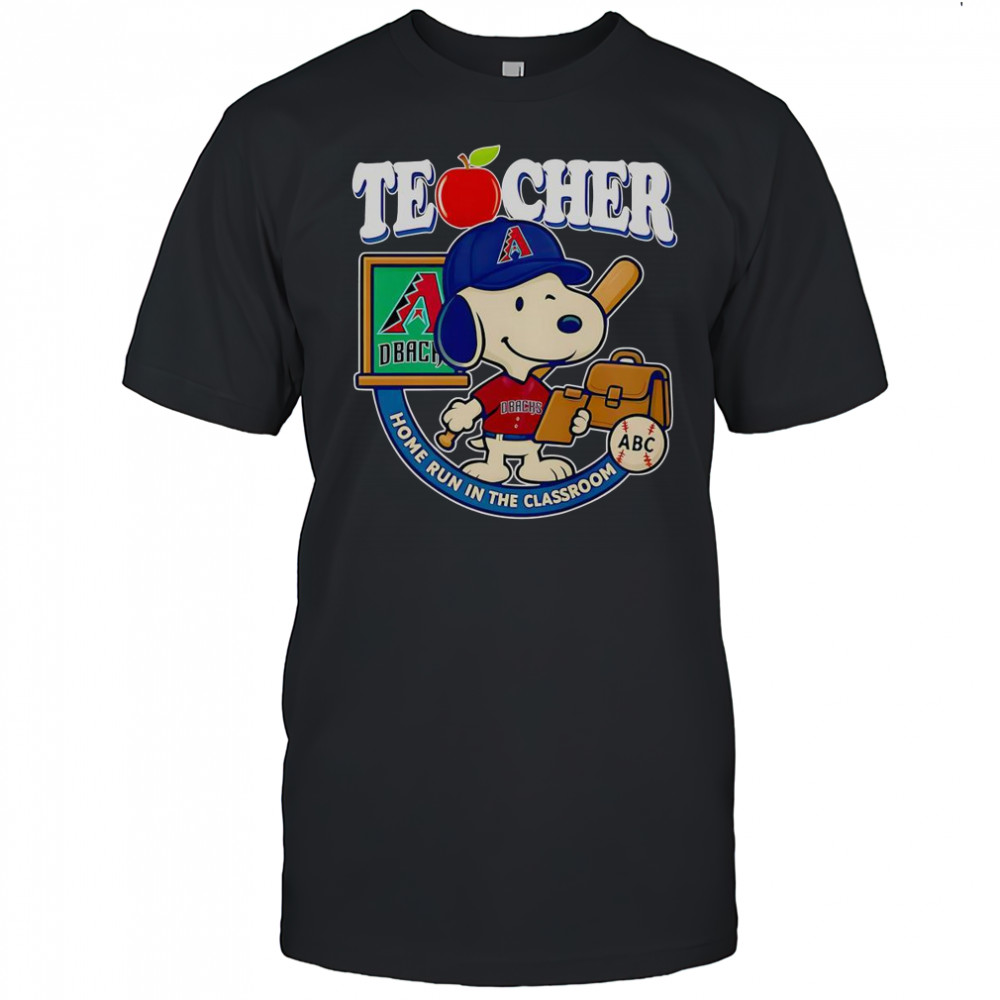 Snoopy Teacher Arizona Diamondbacks Home Run In The Classroom T-Shirt