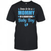 Soon To Be A Mommy Of A Handsome Baby Boy Announcement shirt