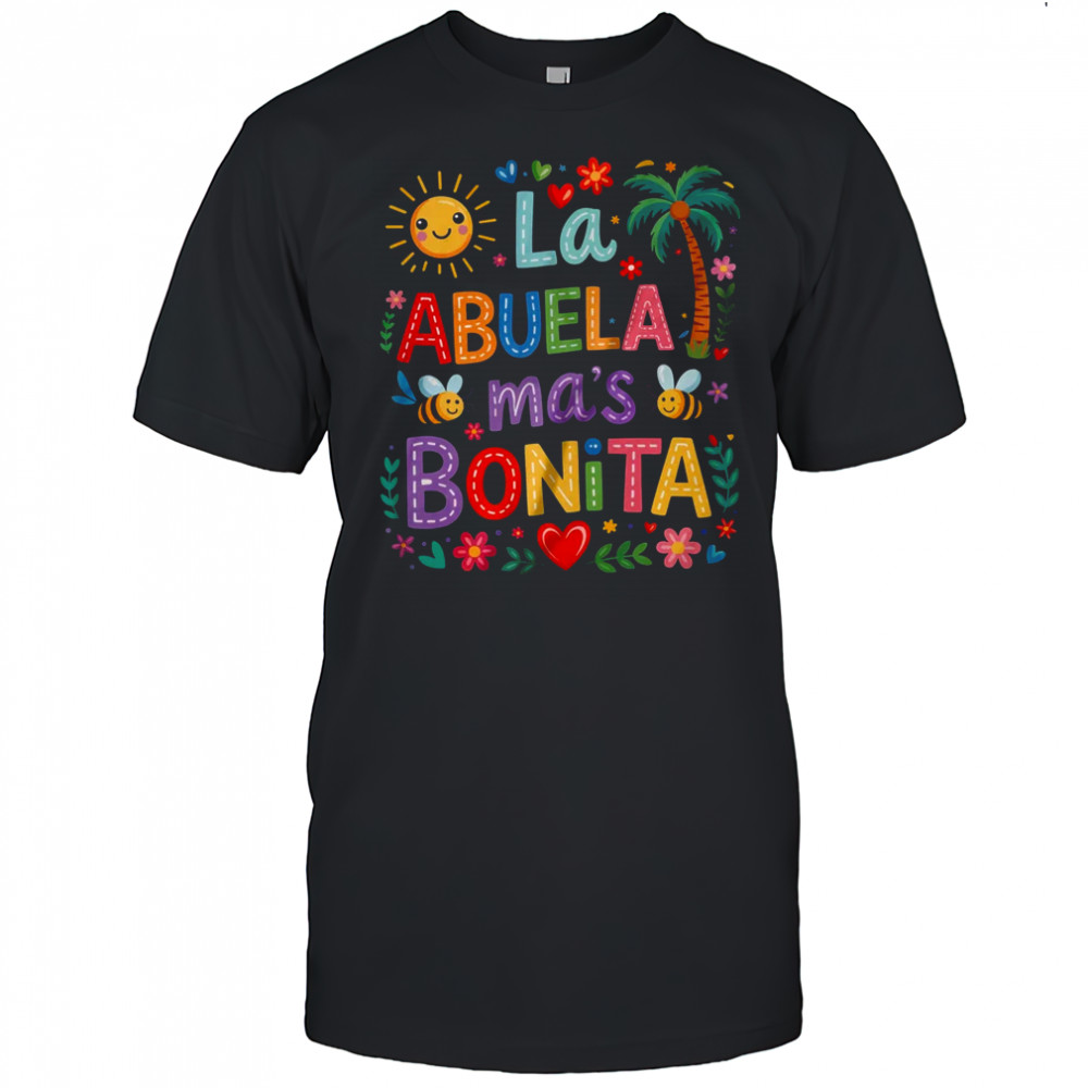 Spanish La Abuela Mas Bonita Mothers Day Grandma Grandmother shirt