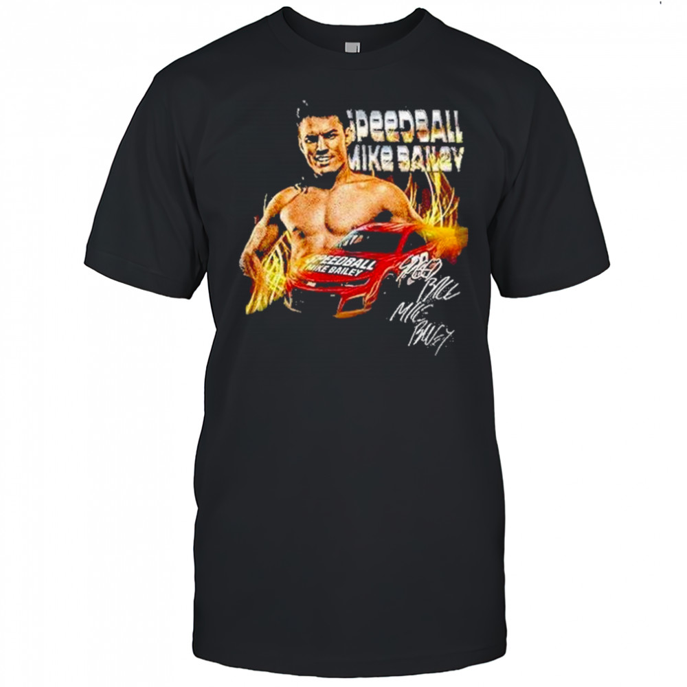 Speedball Bailey Sornartwork Aew Nascar Shirt