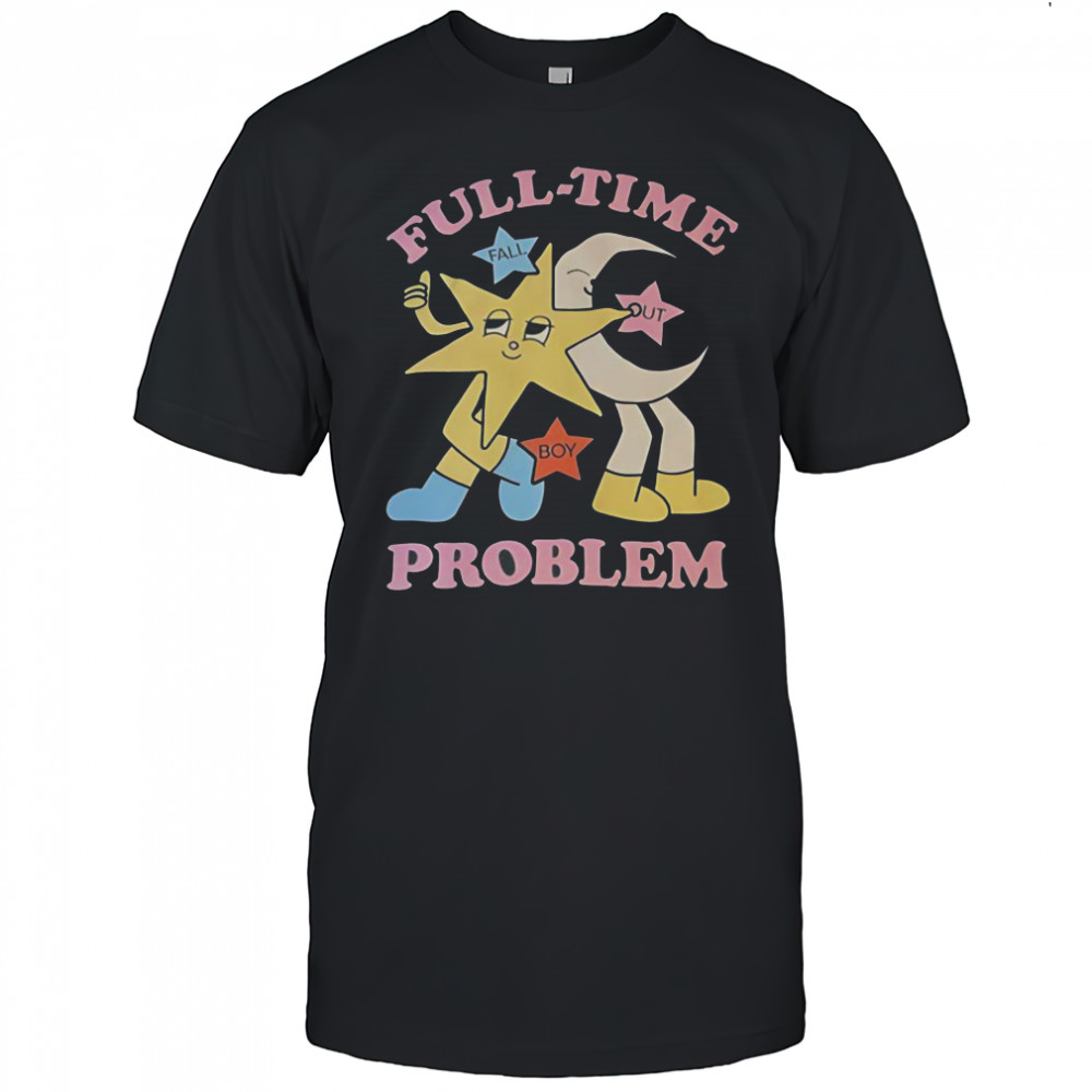 Star And Moon Full Time Problem T-Shirt