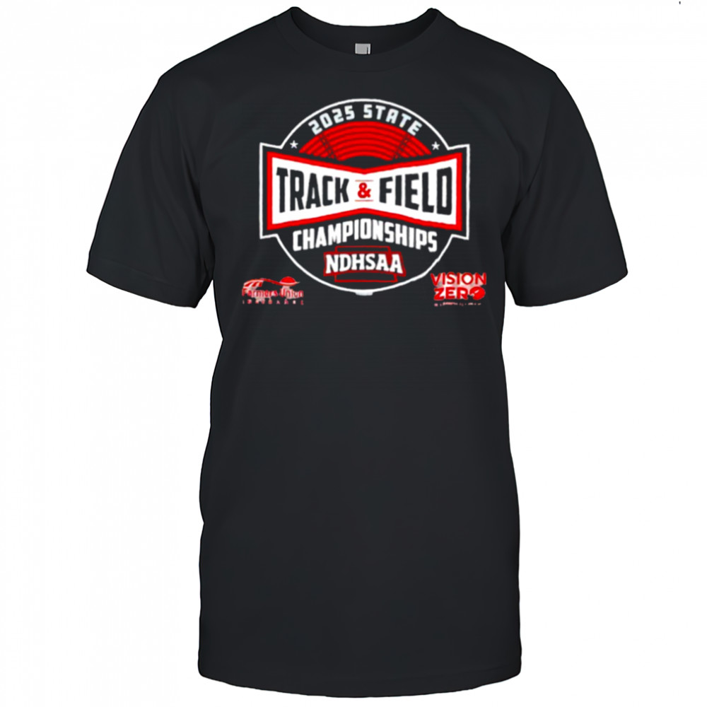 State Track and Field Championships NDHSAA 2025 shirt