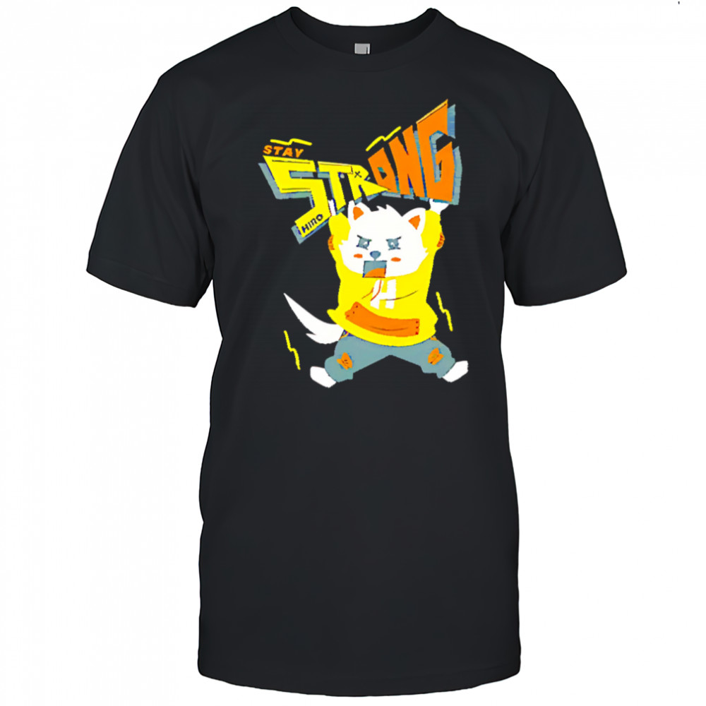 Stay Strong Cat Cartel shirt