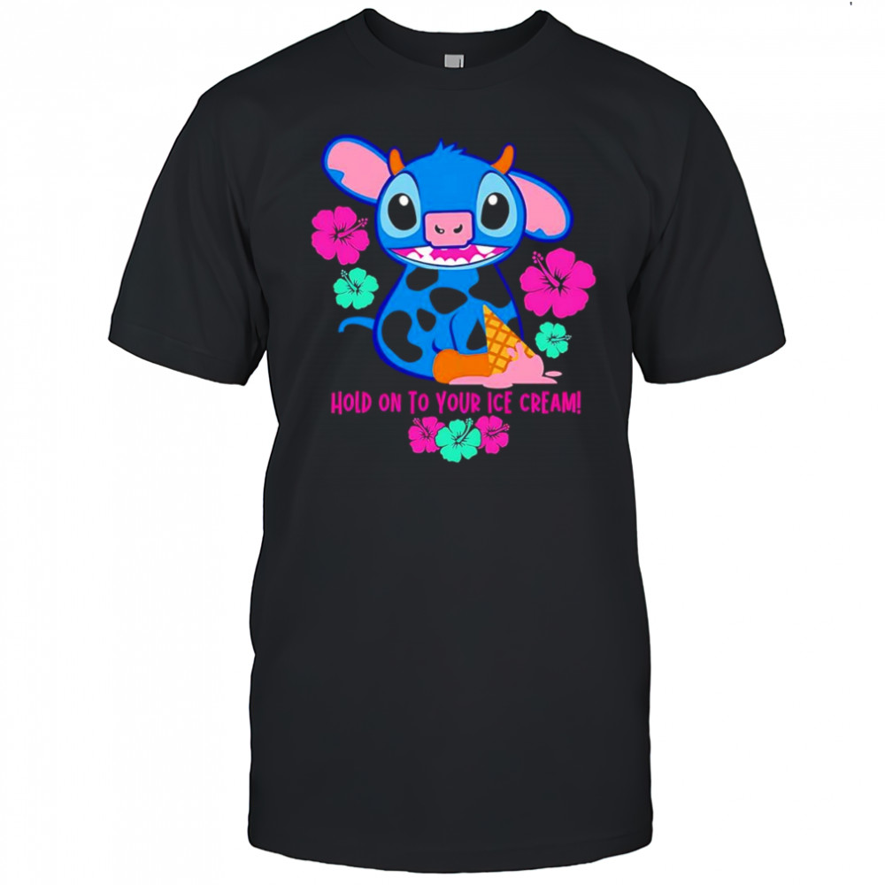 Stitch Hold on to your ice cream shirt