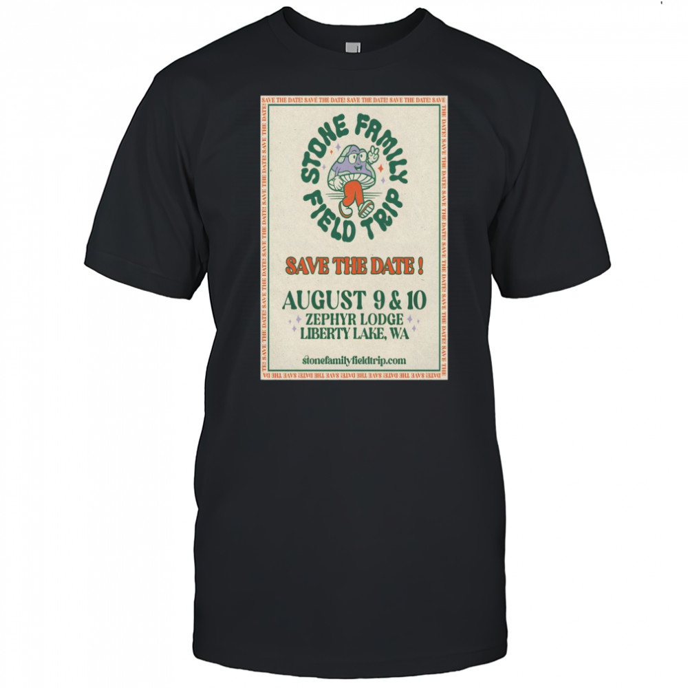 Stone Family Field Trip Zephyr Lodge Liberty Lake WA August 9-10 2025 Tour t-shirt