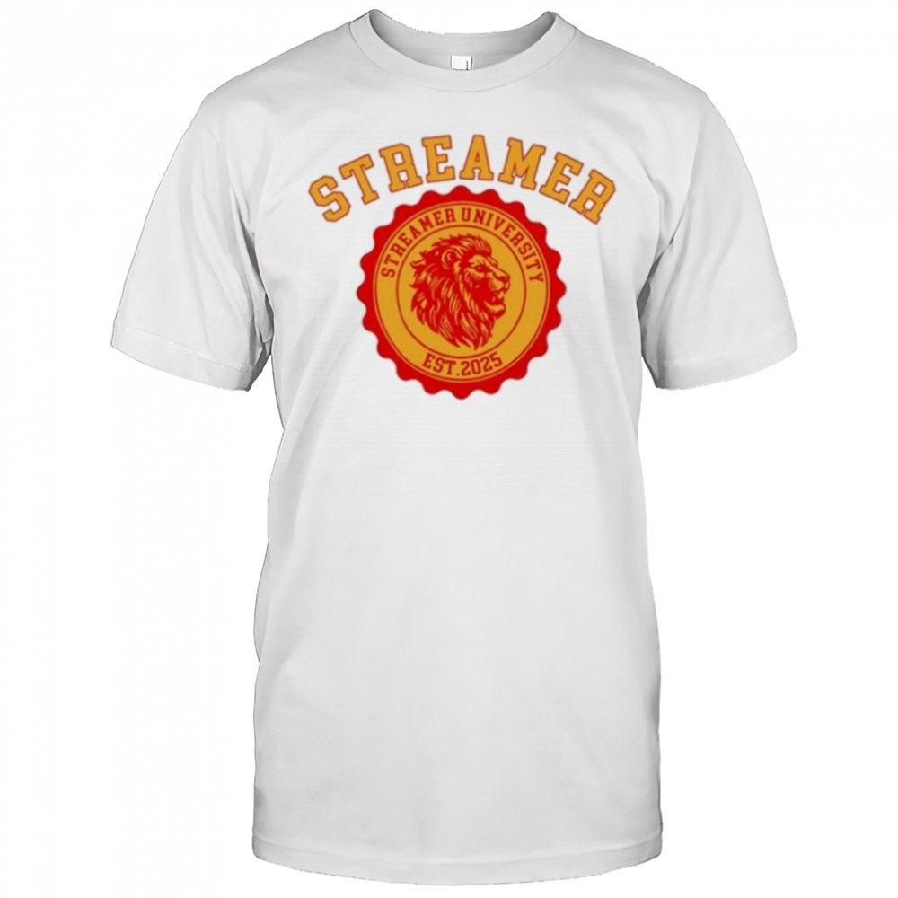 Streamer University Est 2025 shirt