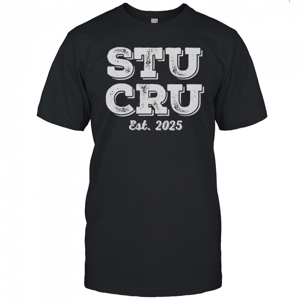 STU CRU Est 2025 T-Shirt