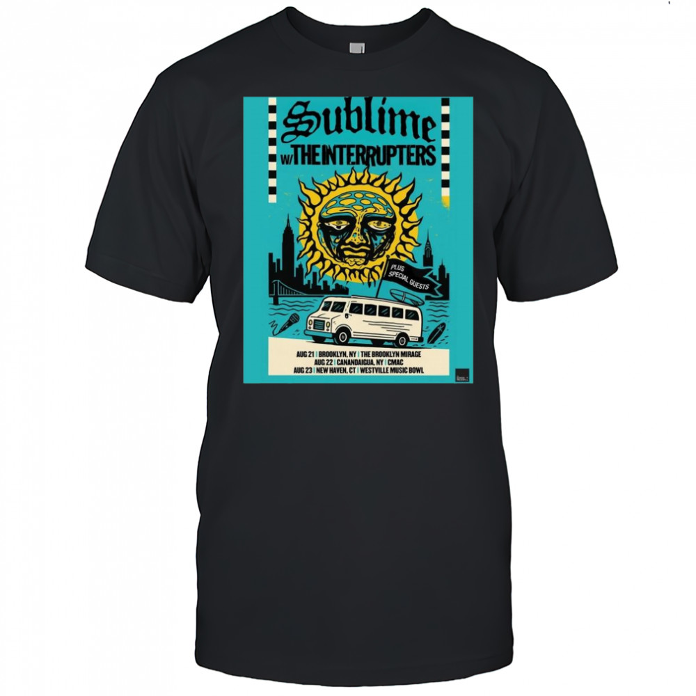 Sublime With The Interrupters Aug 21 Brooklyn NY The Brooklyn Mirage Aug 22 Canandaigua NY CMAC t-shirt