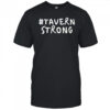Tavern strong shirt
