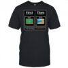 Teacher First Teach Then Beach Earning A Summer Break T-Shirt