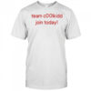 Team c00lkidd join today shirt