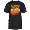 Tender lover shirt
