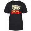 The Boys Back Of The Bus Bussin 8 shirt