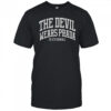 The Devil Wears Prada Is Eternal T-Shirt