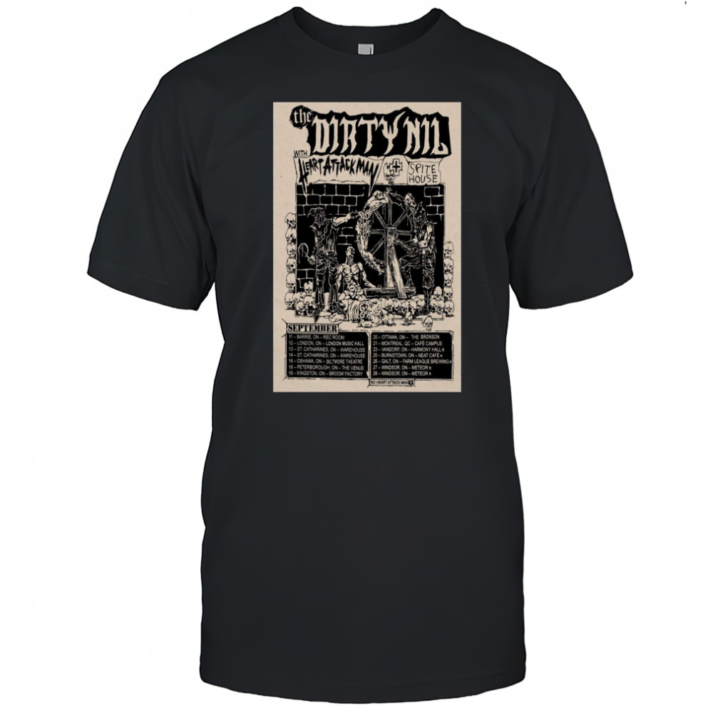 The Dirty Nil September Tour 2025 September 11 Barrie On Rec Room 12 London On London Music Hall t-shirt