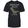 The Persian Gulf Est 550 BC Ancient T-Shirt