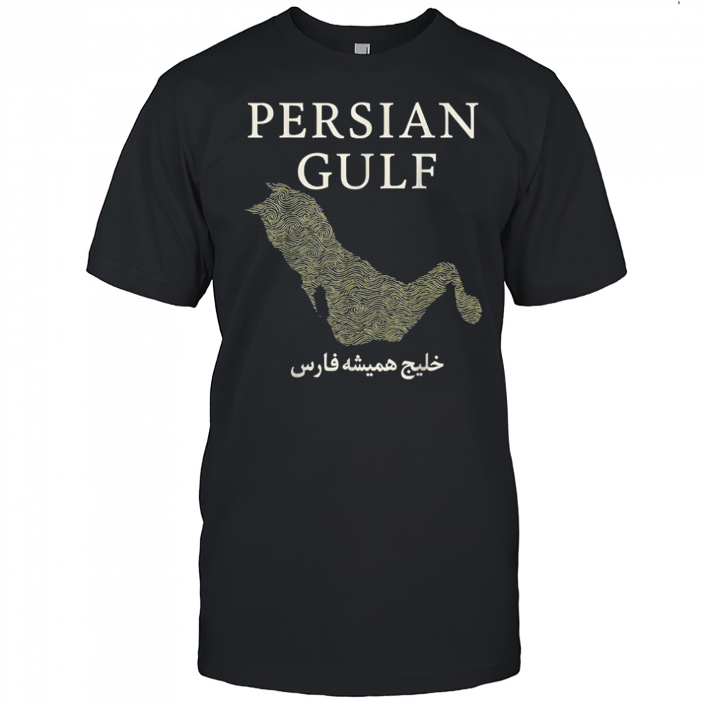 The Persian Gulf Est 550 BC Ancient T-Shirt