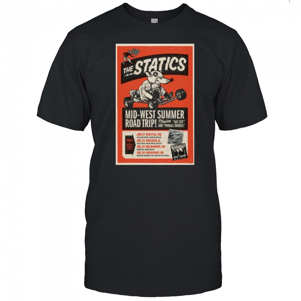 The Statics Mid-West Summer Road Trip in June and July 2025 t-shirt