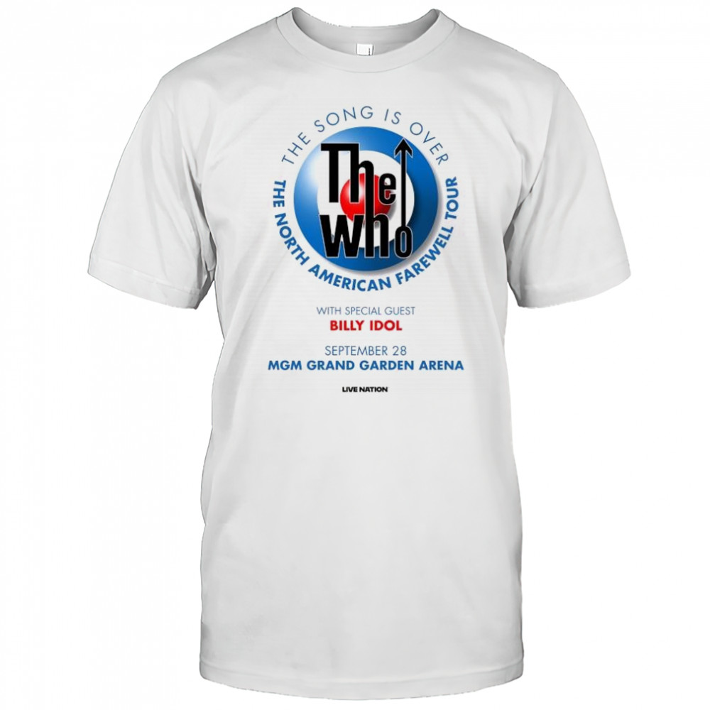 The Who The Song Is Over The North American Farewell Tour with Billy Idol Sept 28 2025 MGM Grand Garden Arena t-shirt