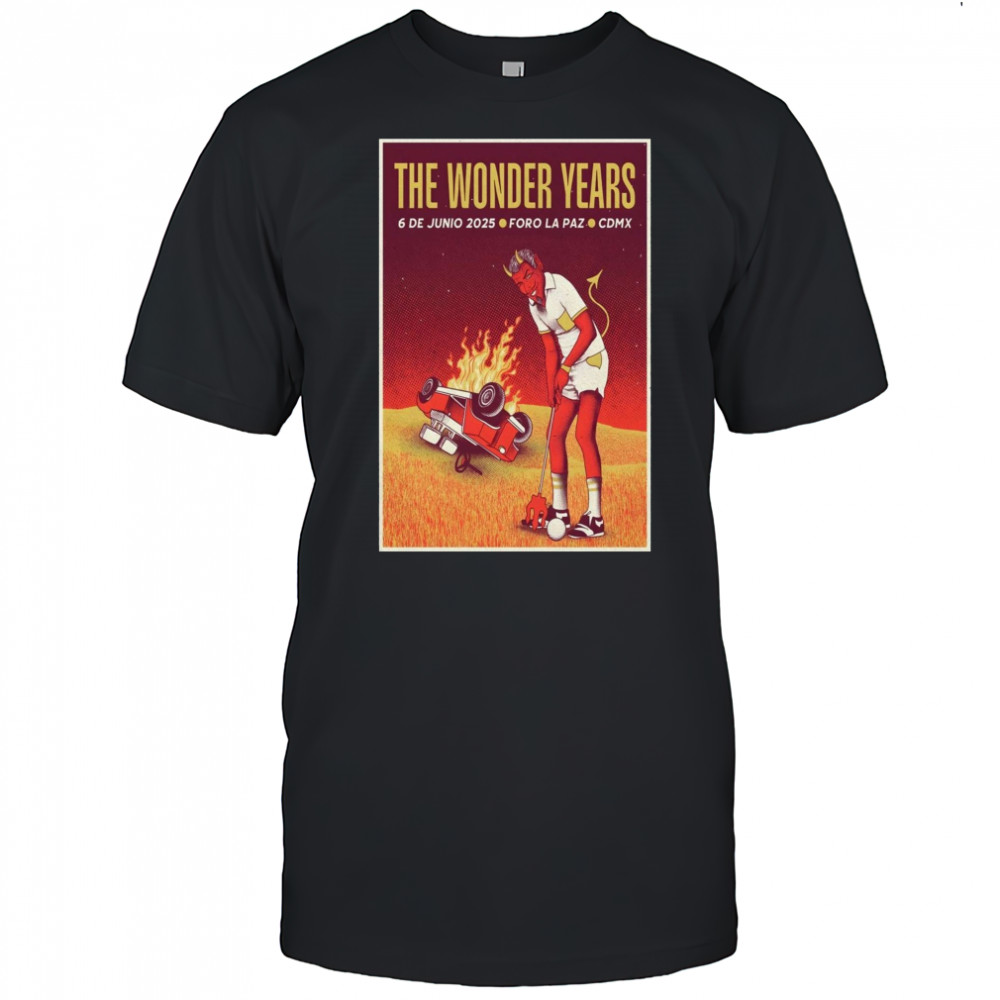 The Wonder Years Foro La Paz Mexico City MX June 6 2025 Concert t-shirt