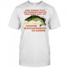The worst day of fishing beats the best day of court ordered anger shirt