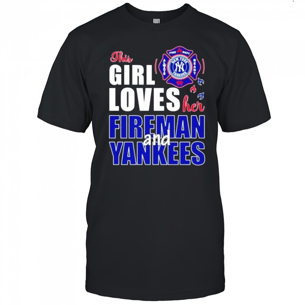 This girl loves her fireman and New York Yankees shirt