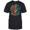 Tie Dye Some Days I Rock It Some Days It Rocks Me Nurse Life shirt