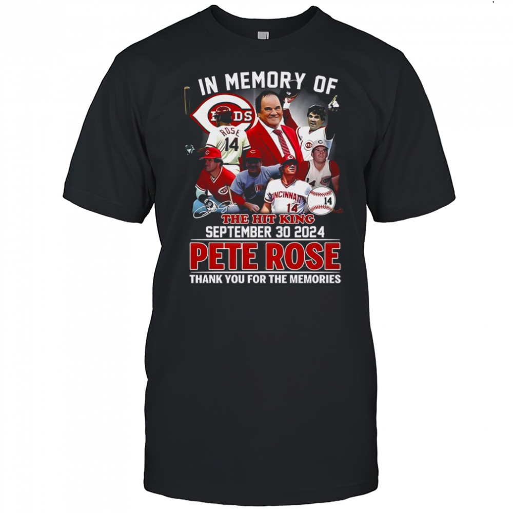 Top In Memory Of The Hit King Pete Rose Thank You For The Memories T-Shirt