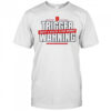 Trigger Warning Happy And Healed Black Woman T-Shirt