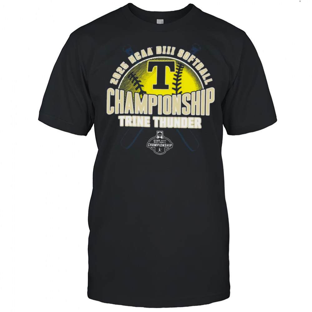 Trine Thunder 2025 NCAA DIII Softball Championship T-Shirt
