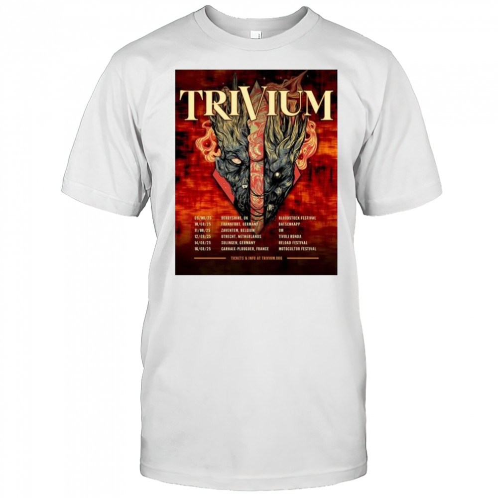 Trivium Band Tour 2025 European Headlining Dates Schedule Tour Dates t-shirt